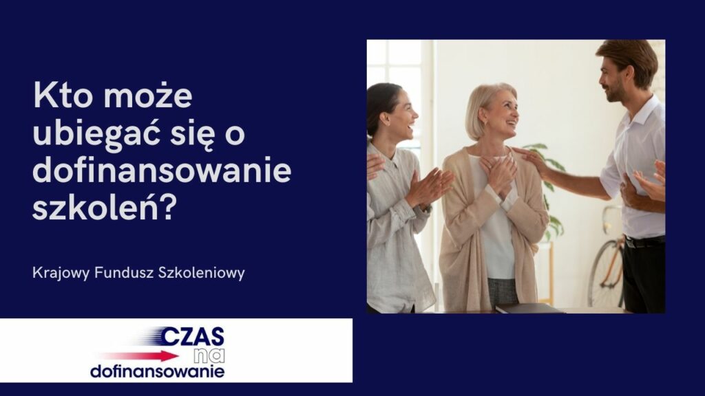 Read more about the article Kto może ubiegać się o&nbsp;dofinansowanie szkoleń z&nbsp;KFS i&nbsp;jaka jest wartość dofinansowania?