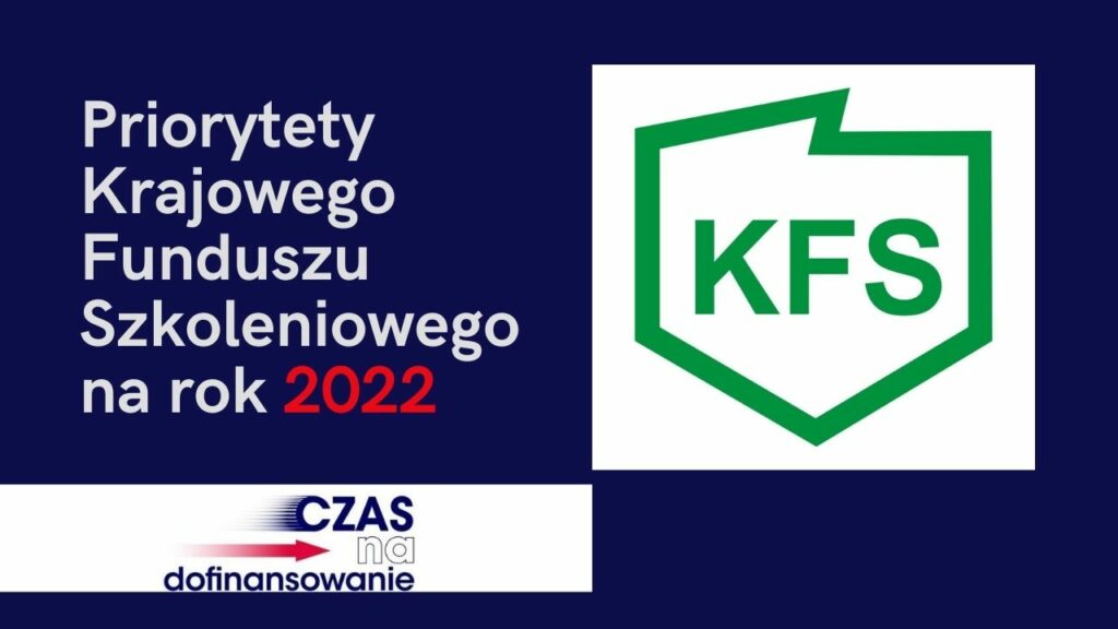 Read more about the article Priorytety wydatkowania Krajowego Funduszu Szkoleniowego na&nbsp;rok 2022